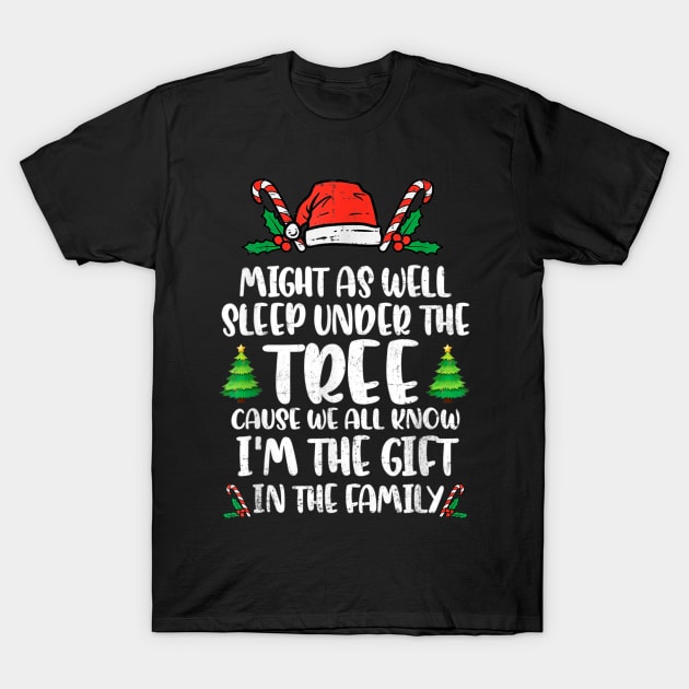 Might Funny As Well Sleep Under The Tree Happy Christmas T-Shirt by Brodrick Arlette Store